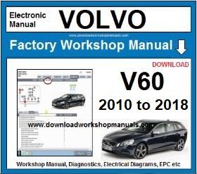 Volvo V60 Workshop Service Repair Manual Download